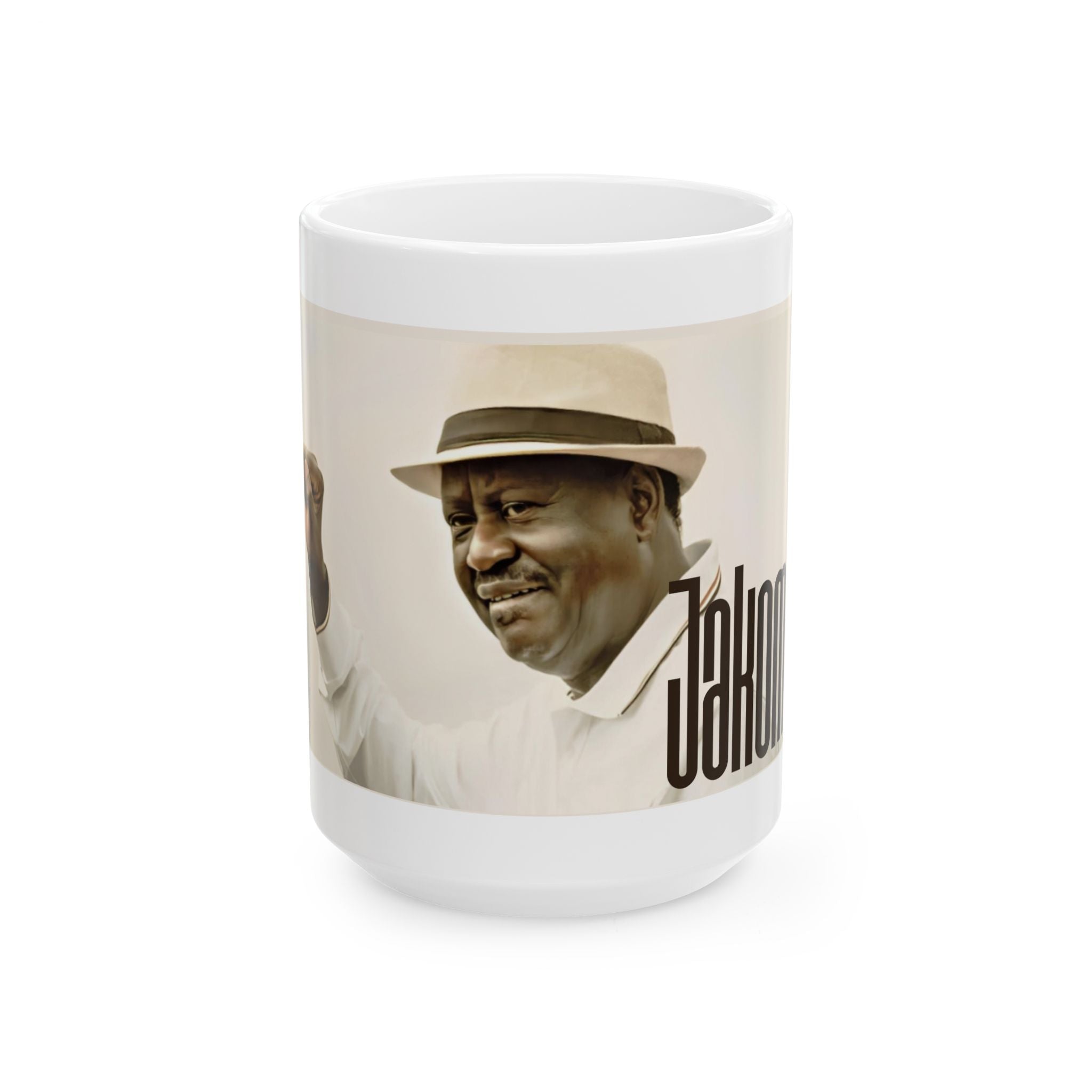 Raila Jakom 1 Inspirational Ceramic Mug  (11oz, 15oz)